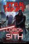 [Star Wars Disney Canon Novel 01] • Lords of the Sith · Star Wars